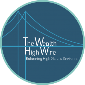 The Wealth High Wire