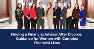Argent-Bridge-Financial-Advisor-After-Divorce
